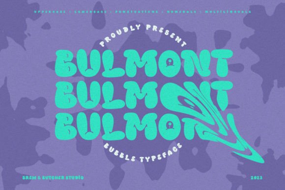 Bulmont: Embracing the Puffy Aesthetic in Modern Typography