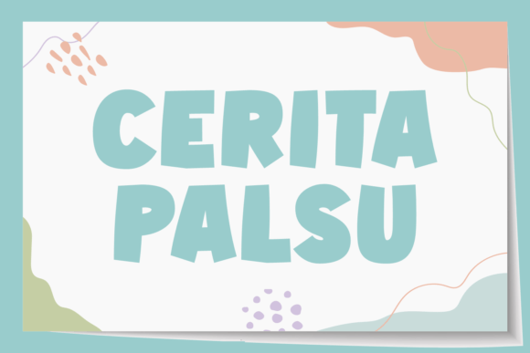 Cerita Palsu: The Bold, Playful Typeface for Creative Branding
