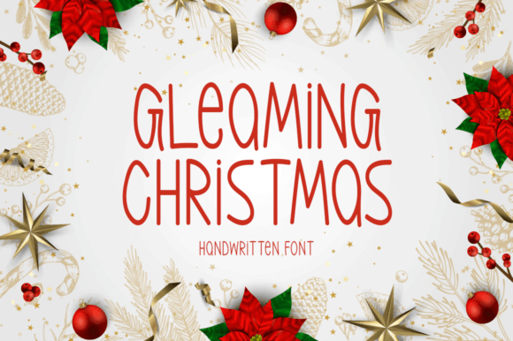 Gleaming Christmas: A Practical Review of This Festive Handwritten Font