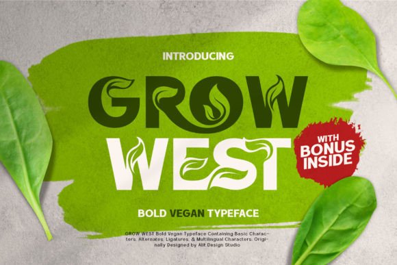 Grow West: A Font for a Greener Tomorrow
