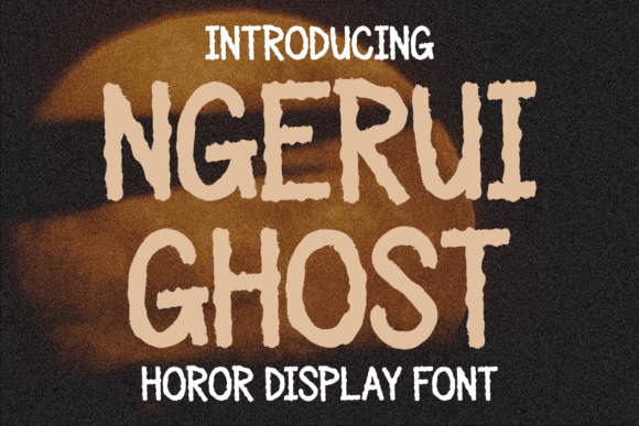 Ngerui Ghost: The Ultimate Spooky Font for Halloween